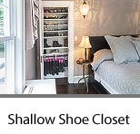 Shallow Shoe Closet