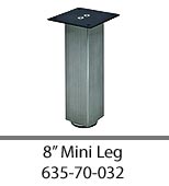 8 inch Mini Leg 635-70-032
